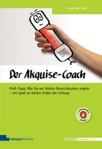 Abbildung von: Der Akquise-Coach - managerSeminare Verlags GmbH