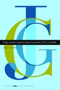 Cover: Viaje contra espacio. Juan Goytisolo y W. G. Sebald - Iberoamericana Vervuert