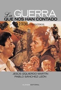 Cover: La guerra que nos han contado - Alianza Editorial