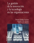 Cover: La gesti&oacute;n de la innovaci&oacute;n y la tecnolog&iacute;a en las organizaciones - Ediciones Pir&aacute;mide