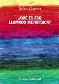 Cover: &iquest;Qu&eacute; es eso llamado metaf&iacute;sica? - Alianza Editorial