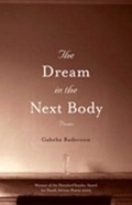 Cover: The dream in the next body - Kwela Books