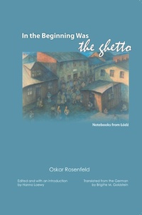 Enlarge image Cover: In the Beginning Was the Ghetto - Northwestern University Press