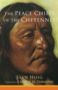 Cover: The Peace Chiefs of the Cheyennes - University of Oklahoma Press