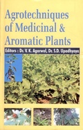 Cover: Agrotechniques of Medicinal and Aromatic Plants - Satish Serial Publishing House