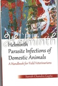Cover: Helminth Parasite Infections of Domestic Animals A Handbook for Field Veterinarians - Satish Serial Publishing House