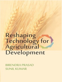 Enlarge image Cover: Reshaping Technology for Agricultural Development - Satish Serial Publishing House