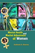 Cover: Mental Health and Marital Adjustment of Women - Aadi Publications