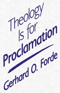 Cover: Theology Is for Proclamation - Augsburg Fortress