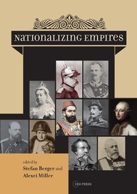 Enlarge image Cover: Nationalizing Empires - Central European University Press