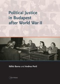 Cover: Political Justice in Budapest after World War II - Central European University Press