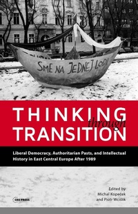 Enlarge image Cover: Thinking through Transition - Central European University Press