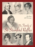 Cover: Family of Sir Stamford Raffles - MarshallCavendishEditions