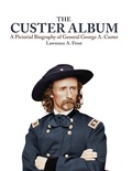 Cover: The Custer Album - University of Oklahoma Press