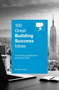 Cover: 100 Great Building Success Ideas - MarshallCavendishBusiness