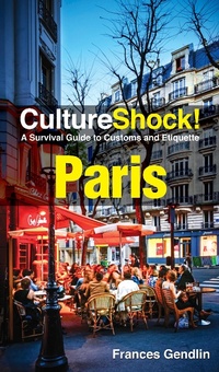 Abbildung von: CultureShock! Paris - MarshallCavendishEditions
