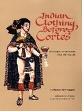 Cover: Indian Clothing Before Cortes - University of Oklahoma Press