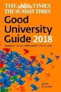 Cover: The Times Good University Guide 2018 - Times Books