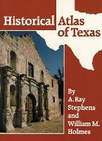 Enlarge image Cover: Historical Atlas of Texas - University of Oklahoma Press