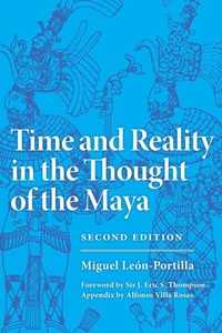 Enlarge image Cover: Time and Reality in the Thought of the Maya - University of Oklahoma Press