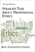 Cover: Straight Talk About Professional Ethics, Second Edition - Oxford University Press Inc