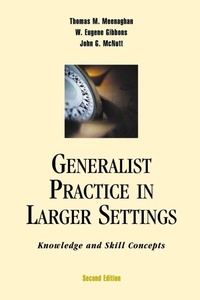 Enlarge image Cover: Generalist Practice in Larger Settings, Second Edition - Oxford University Press