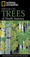 Cover: National Geographic Field Guide to the Trees of North America - National Geographic Society