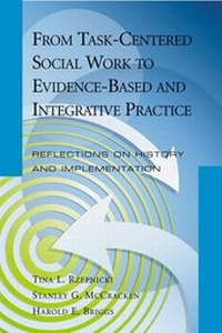 Enlarge image Cover: From Task-Centered Social Work to Evidence-Based and Integrative Practice - Oxford University Press Inc