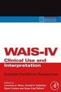 Cover: WAIS-IV Clinical Use and Interpretation - Academic Press