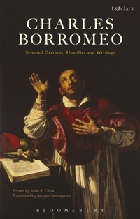 Abbildung von: Charles Borromeo: Selected Orations, Homilies and Writings - T.& T.Clark Ltd