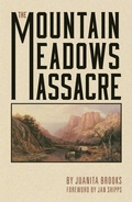 Cover: The Mountain Meadows Massacre - University of Oklahoma Press