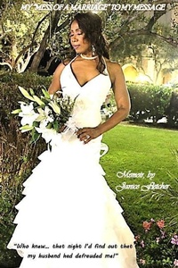 Enlarge image Cover: My "Mess of a Marriage" to My Message - Fletcher Enterprises