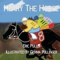 Cover: Henry the Horse - Ted E Beans