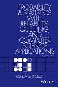 Enlarge image Cover: Probability and Statistics with Reliability, Queuing, and Computer Science Applications - Wiley
