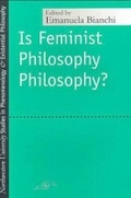 Cover: Is Feminist Philosophy Philosophy? - Northwestern University Press