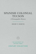 Cover: Spanish Colonial Tucson - University of Arizona Press