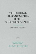 Cover: The Social Organization of the Western Apache - University of Arizona Press