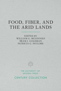 Cover: Food, Fiber, and the Arid Lands - University of Arizona Press