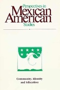 Cover: Perspectives in Mexican American Studies, Volume 3 - University of Arizona Press