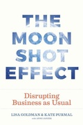 Cover: Moonshot Effect - Wynnefield Business Press
