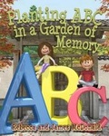 Cover: Planting ABC in a Garden of Memory - House of Lore Publishing
