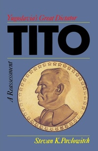 Abbildung von: Tito = Yugoslavia's Great Dictator - Ohio State University Press