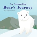 Cover: An Astounding Bear's Journey - Seacoast Press