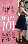 Cover: Wifey 101 - Jamie Otis, LLC