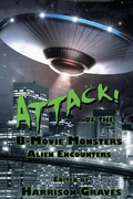 Cover: ATTACK! of the B-Movie Monsters - Grinning Skull Press