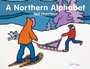 Cover: A Northern Alphabet - Tundra Books