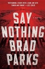 Cover: Say Nothing - Dutton Books