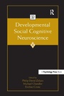 Cover: Developmental Social Cognitive Neuroscience - Psychology Press Ltd