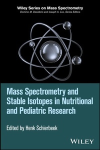 Abbildung von: Mass Spectrometry and Stable Isotopes in Nutritional and Pediatric Research - Wiley