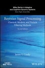 Cover: Bayesian Signal Processing - Classical, Modern, and Particle Filtering Methods 2e - Wiley